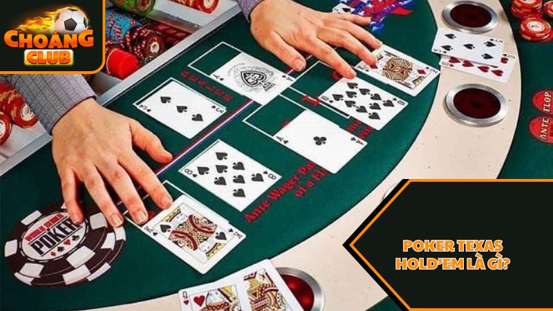 Giới thiệu Poker Texas Hold’em 